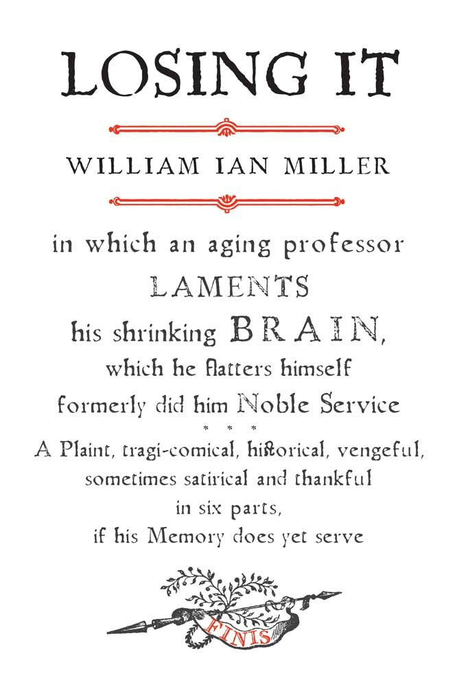 Losing It: In Which An Aging Professor Laments His Shrinking Brain...