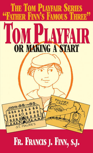 Tom Playfair: Or Making a Start,Used