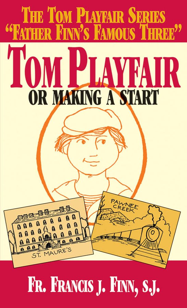 Tom Playfair: Or Making a Start,Used