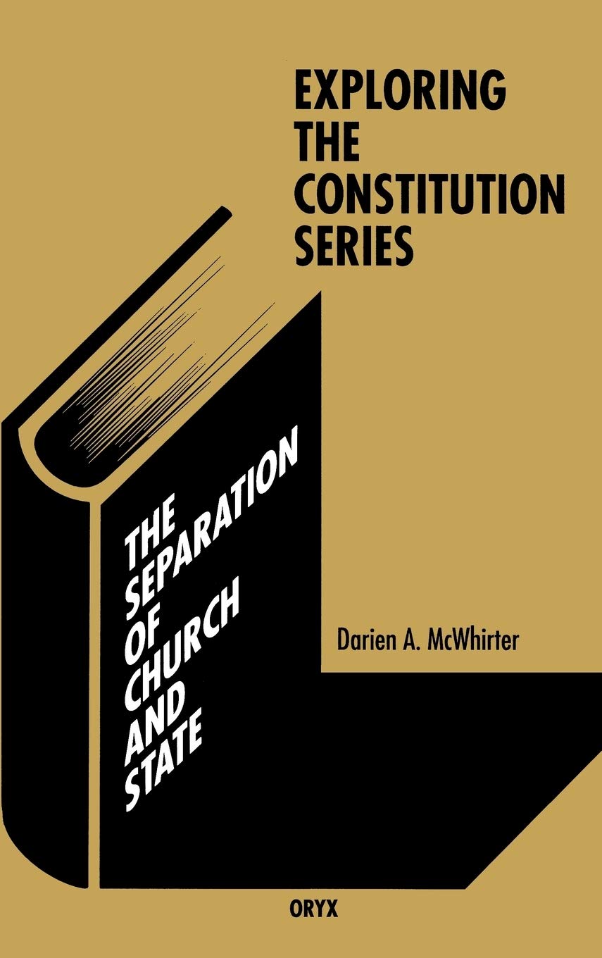 The Separation of Church and State (Exploring the Constitution Series),Used