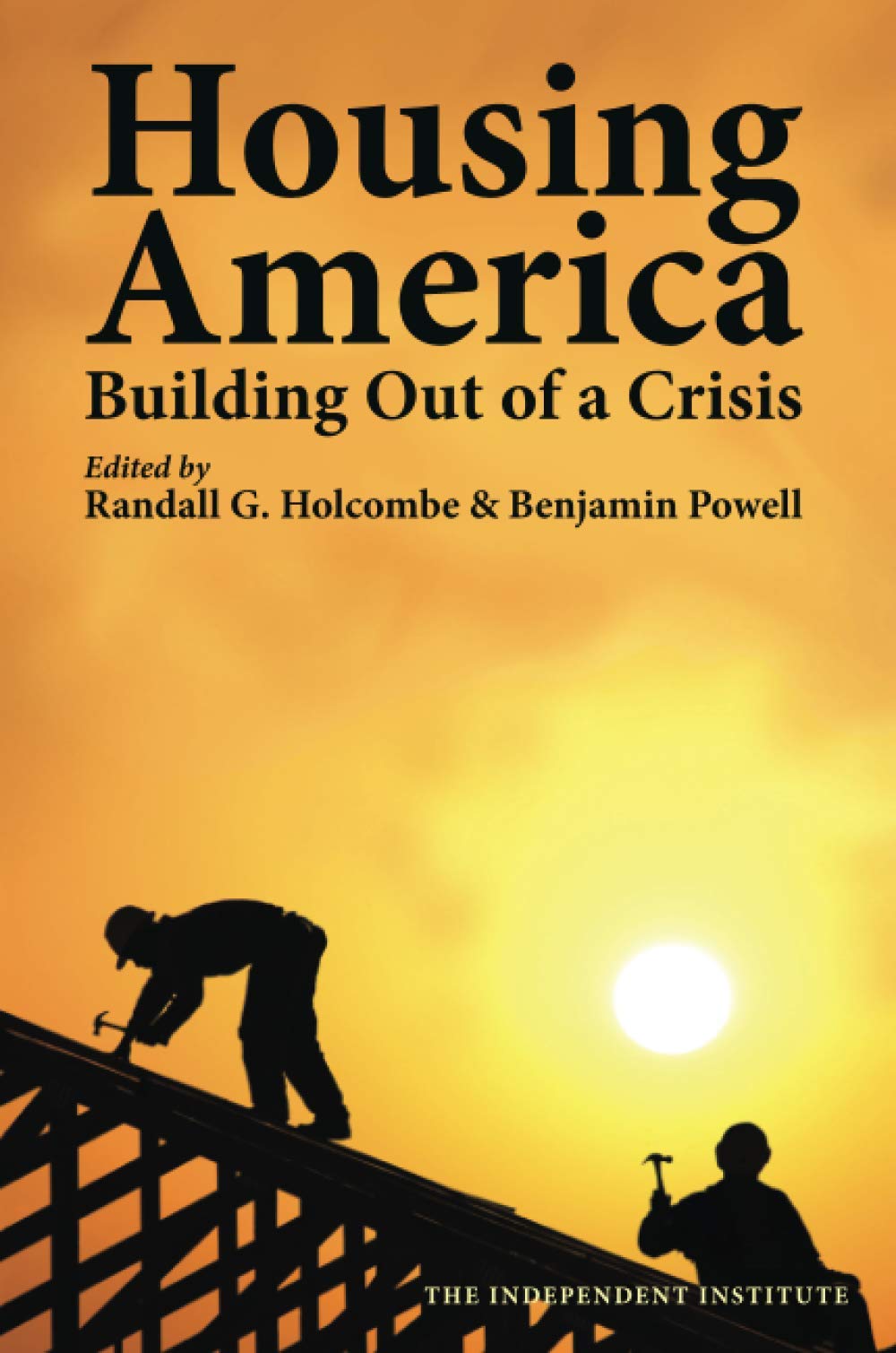 Housing America (Independent Studies in Political Economy),Used