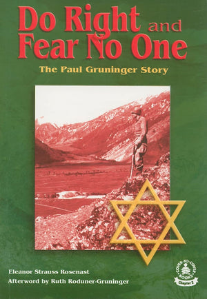 Do Right And Fear No One: The Paul Gruninger Story (COVERTOCOVER BOOKS. CHAPTER 2),Used