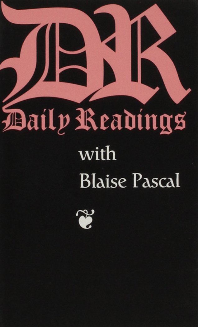 Daily Readings With Blaise Pascal (Daily Readings Series),Used