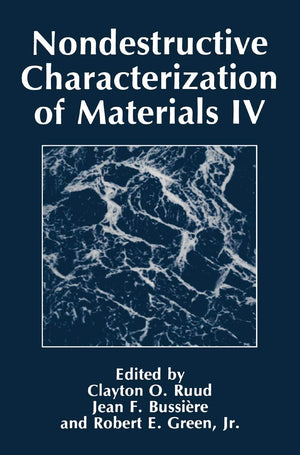 Nondestructive Characterization of Materials IV (NATO Asi Series),Used