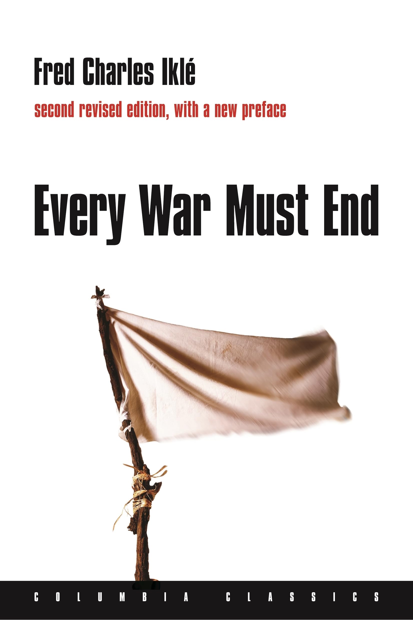 Every War Must End (Columbia Classics (Paperback)),Used