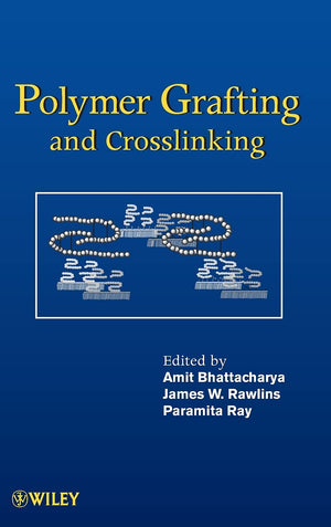Polymer Grafting And Crosslinking,New