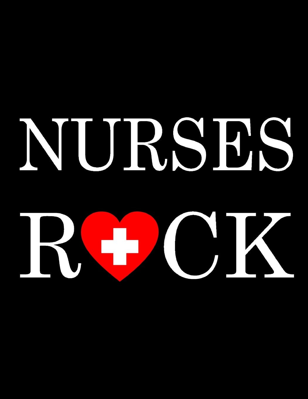 Nurses Rock: Nurse Jornal Appreciation Gift for Nurses  Graduation gifts for Nursing School Students  Nurse Notebook,Used