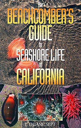 The Beachcomber's Guide to Seashore Life of California,Used