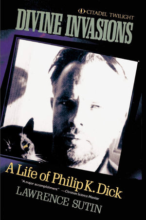 Divine Invasions: A Life of Philip K. Dick,Used