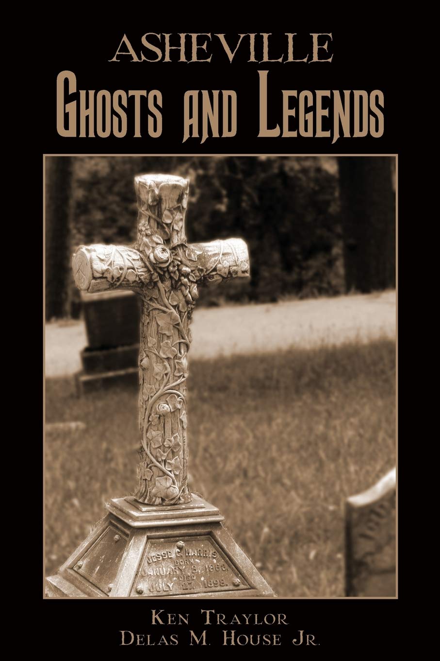 Asheville Ghosts and Legends (Haunted America),New