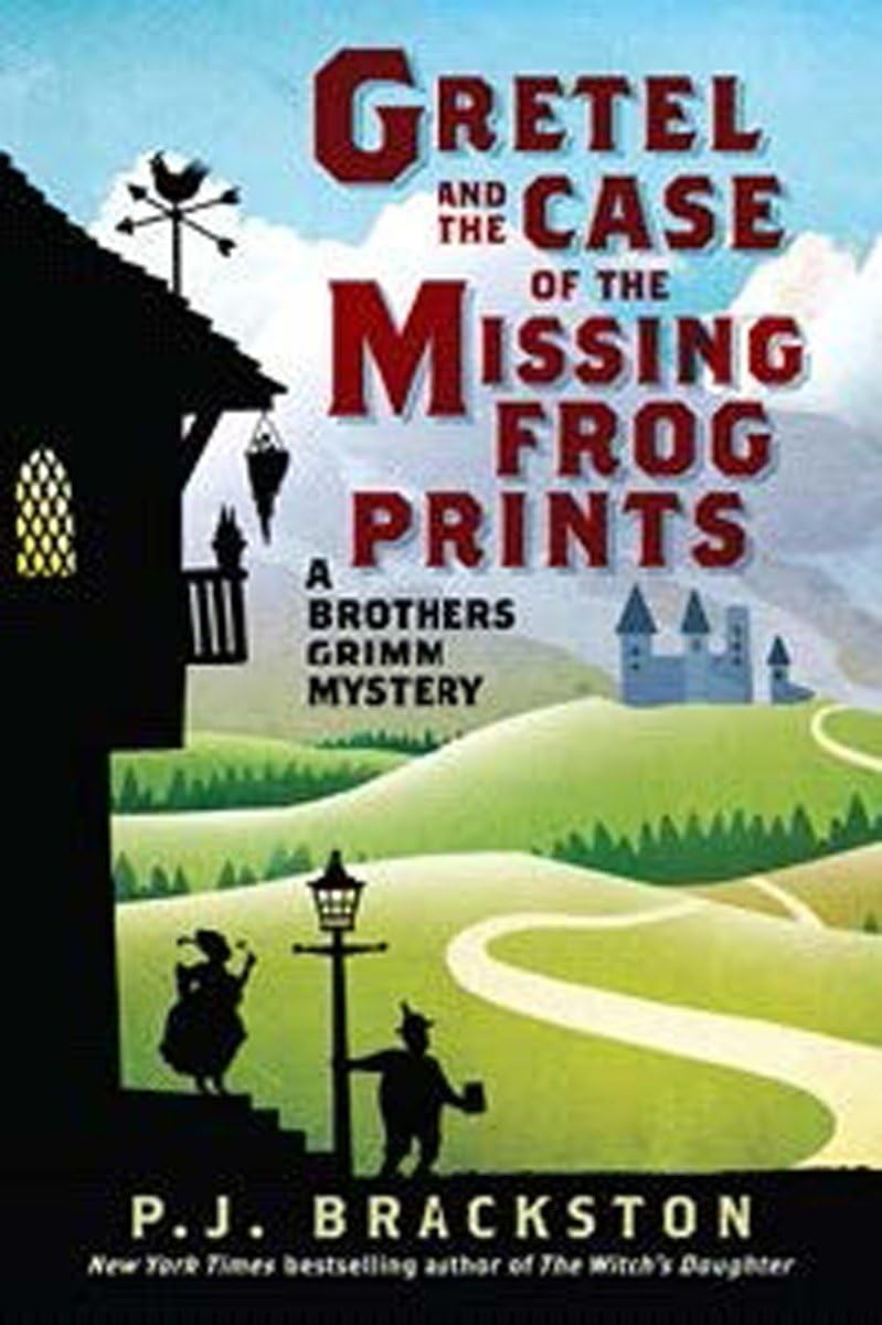Gretel and the Case of the Missing Frog Prints: A Brothers Grimm Mystery (Brothers Grimm Mysteries),Used
