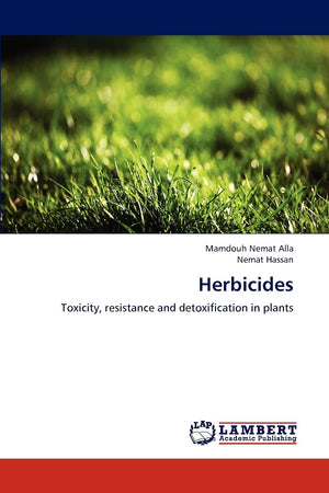 Herbicides: Toxicity, resistance and detoxification in plants,Used
