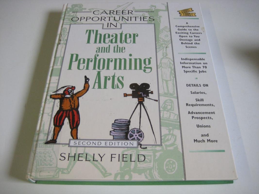Career Opportunities in Theater and the Performing Arts