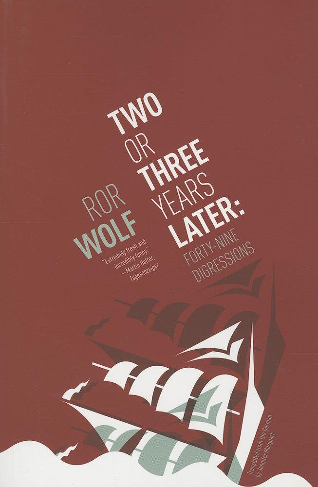 Two Or Three Years Later: Fortynine Digressions,Used