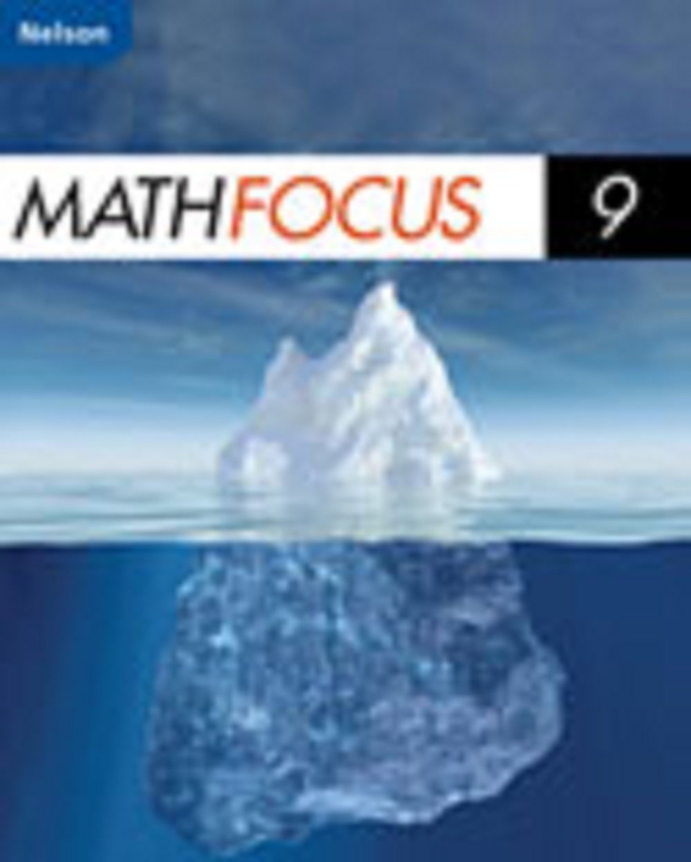 Nelson Math Focus 9: Student Boo,Used