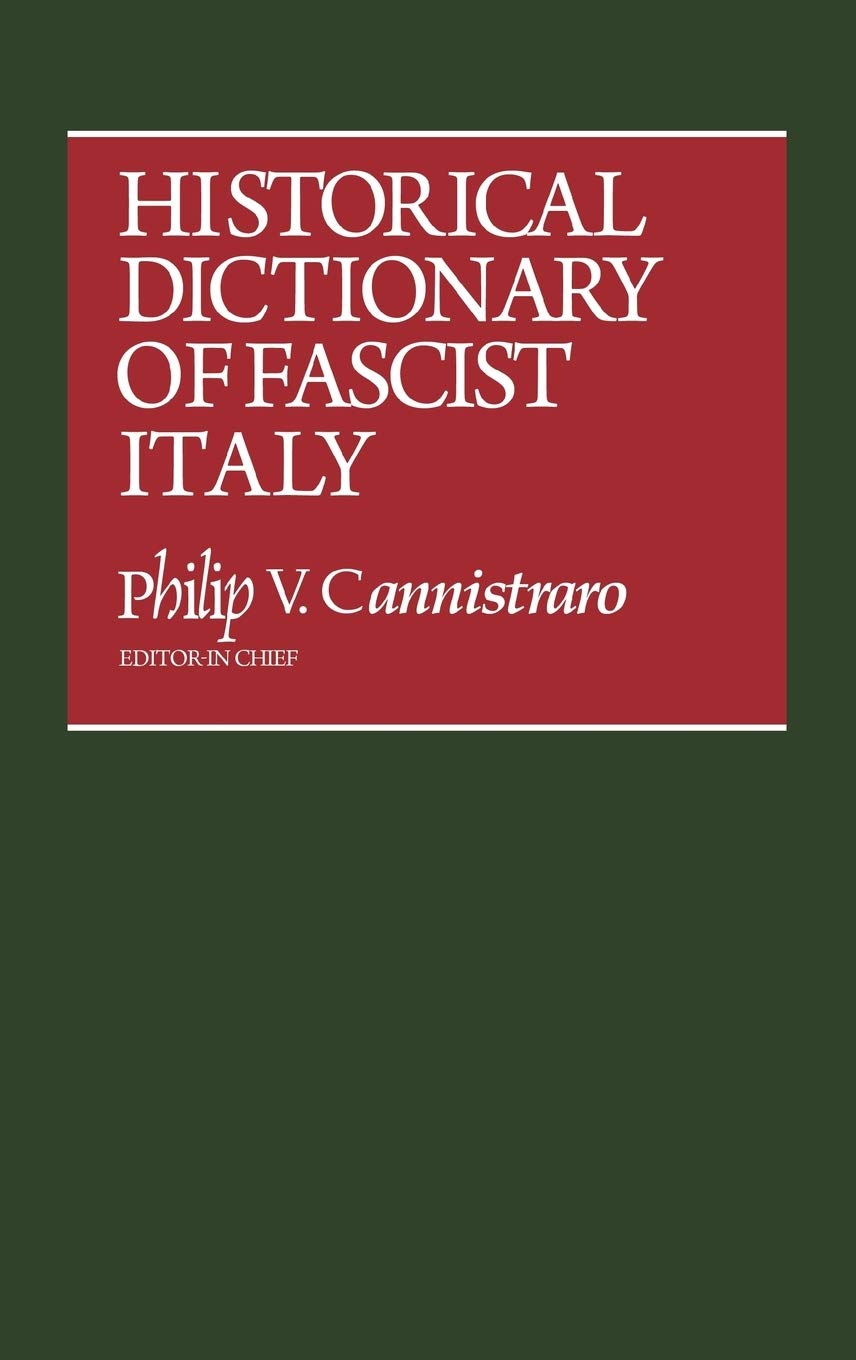 Historical Dictionary of Fascist Italy:,Used
