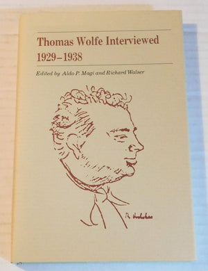 Thomas Wolfe Interviewed, 19291938 (Southern Literary Studies),Used
