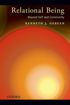 Relational Being: Beyond Self And Community