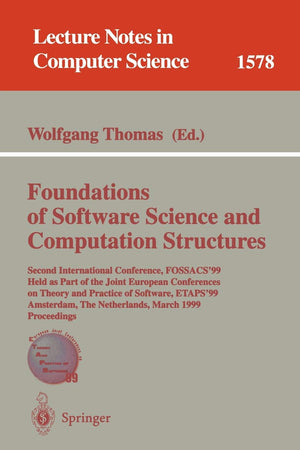 Foundations of Software Science and Computation Structures: Second International Conference, FOSSACS'99, Held as Part of the Joi,Used