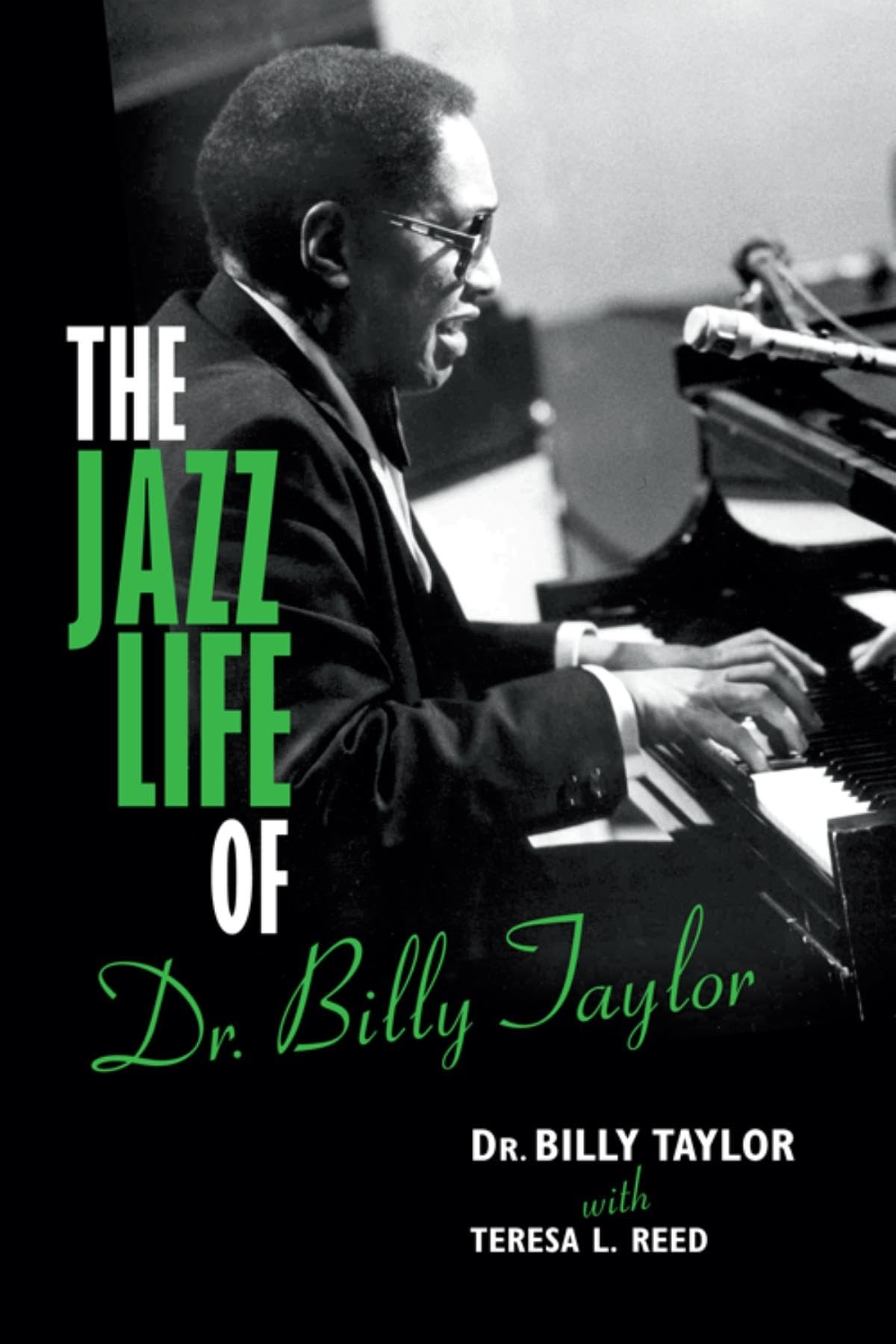 The Jazz Life of Dr. Billy Taylor,New