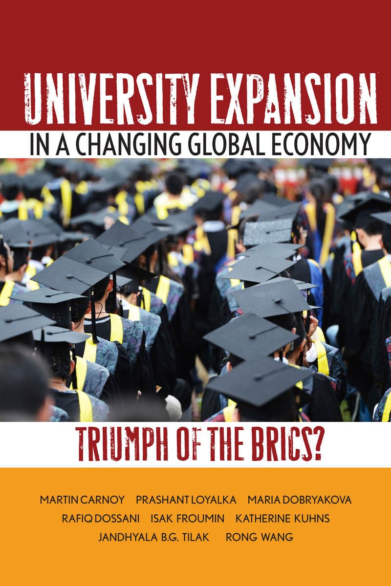 University Expansion in a Changing Global Economy: Triumph of the BRICs?,Used