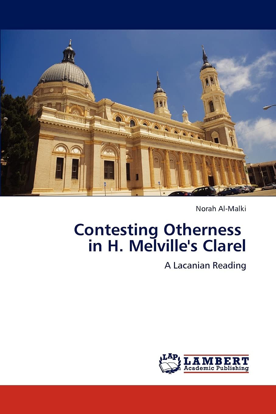Contesting Otherness in H. Melville's Clarel: A Lacanian Reading,Used