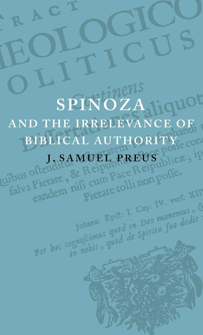Spinoza and the Irrelevance of Biblical Authority,Used