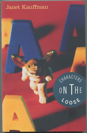 Characters on the Loose: Stories,Used
