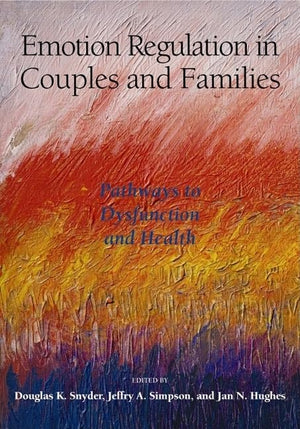 Emotion Regulation in Couples And Families: Pathways to Dysfunction And Health,Used