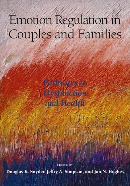 Emotion Regulation in Couples And Families: Pathways to Dysfunction And Health,Used