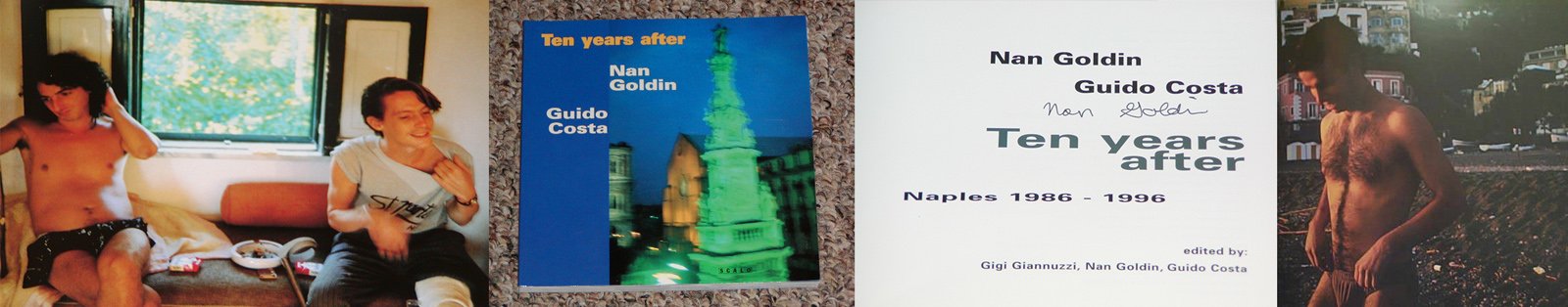 Nan Goldin: Ten Years After : Naples 19861996,Used