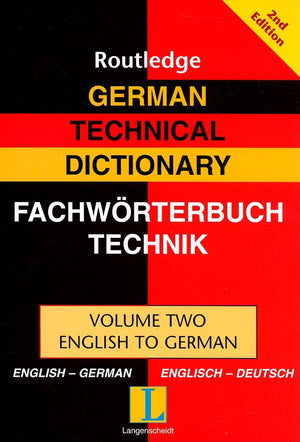 German Technical Dictionary (Volume 2) (Routledge Bilingual Specialist Dictionaries)