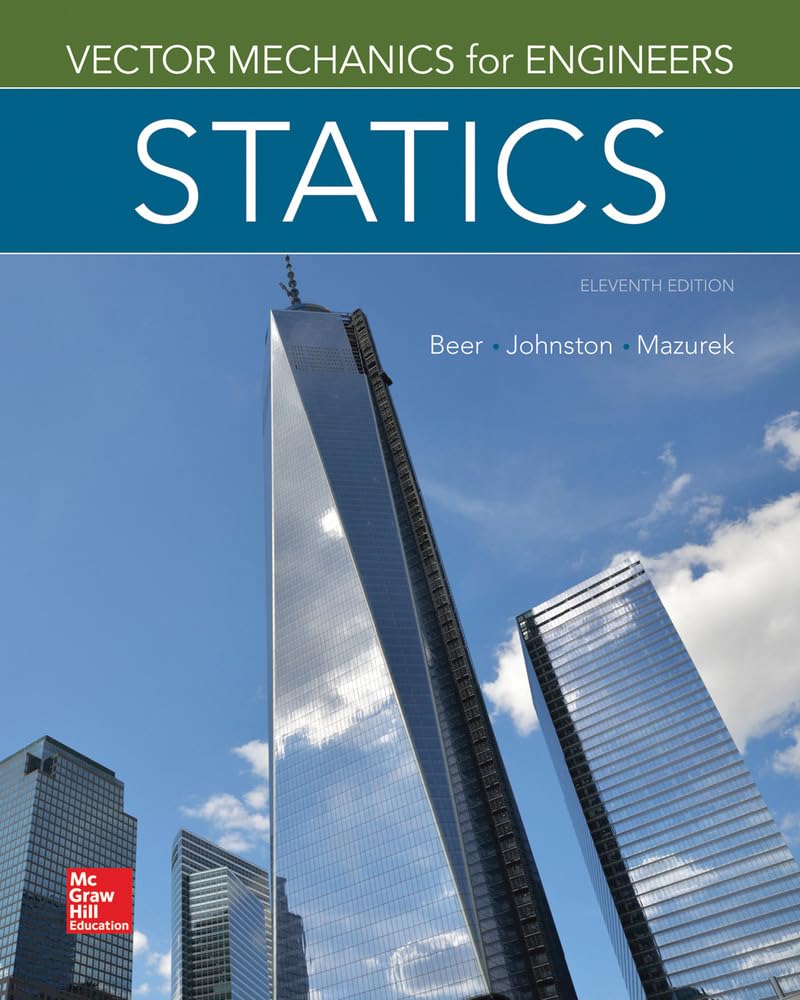 Vector Mechanics For Engineers: Statics, 11Th Edition,New