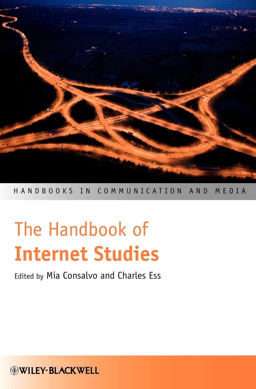 The Handbook of Internet Studies,Used