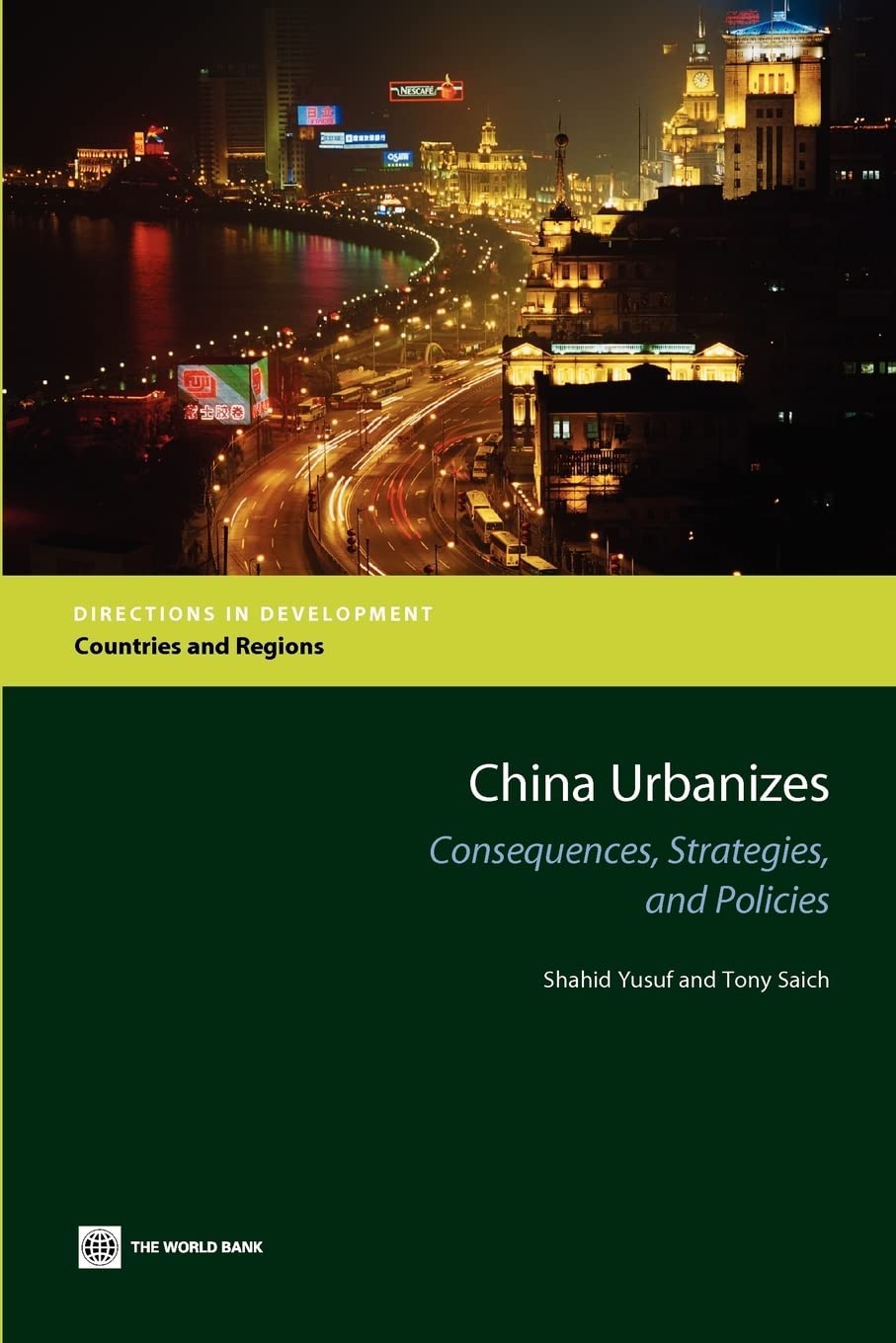 China Urbanizes: Consequences, Strategies, And Policies (Directions In Development  Countries And Regions),Used