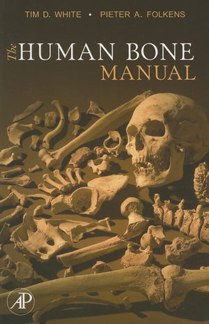 The Human Bone Manual,New