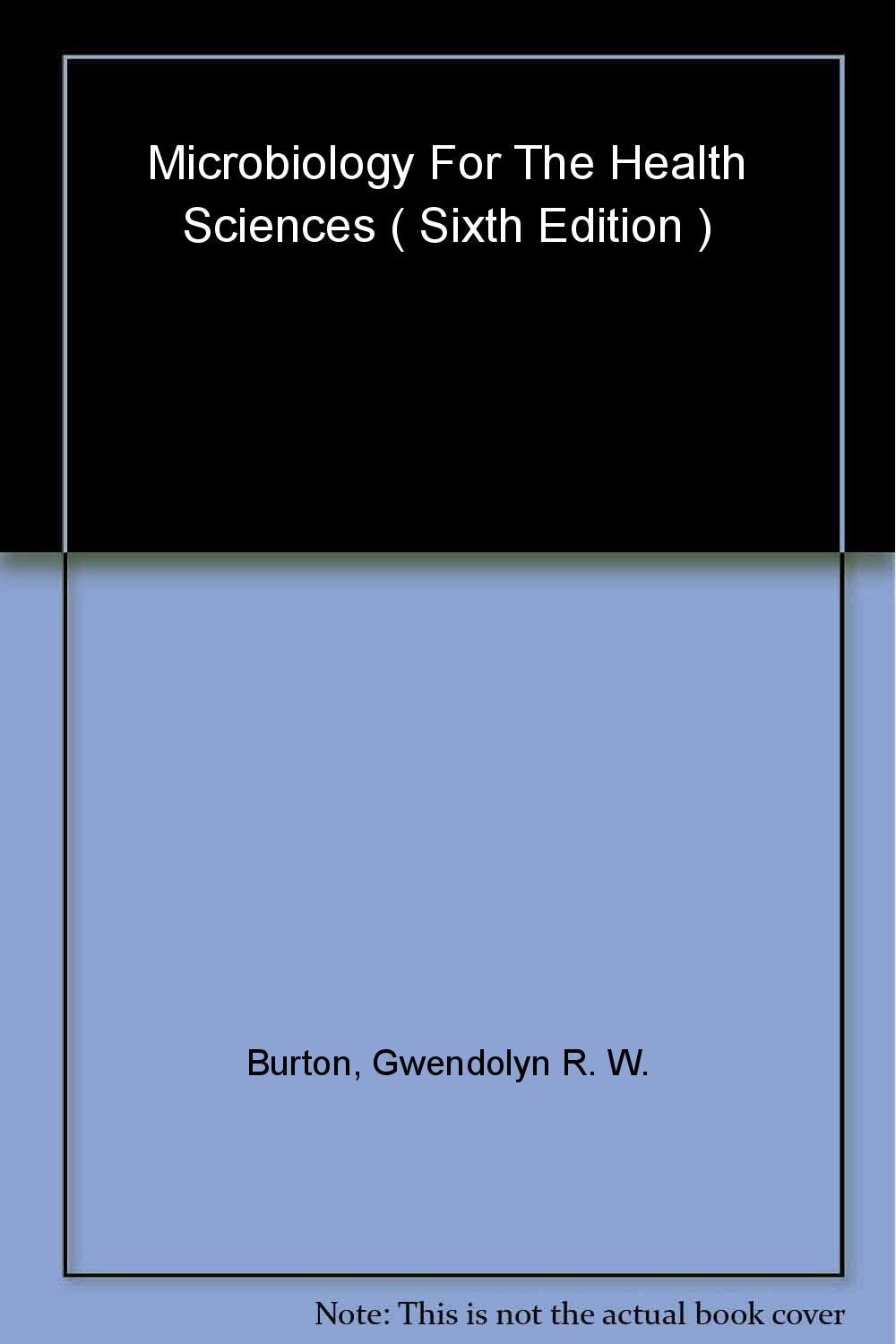 Microbiology for the Health Sciences (Microbiology for the Health Sciences),Used