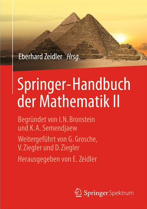 SpringerHandbuch der Mathematik II: Begrndet von I.N. Bronstein und K.A. Semendjaew Weitergefhrt von G. Grosche, V. Ziegler und,Used