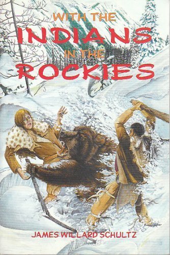 With the Indians in the Rockies,Used