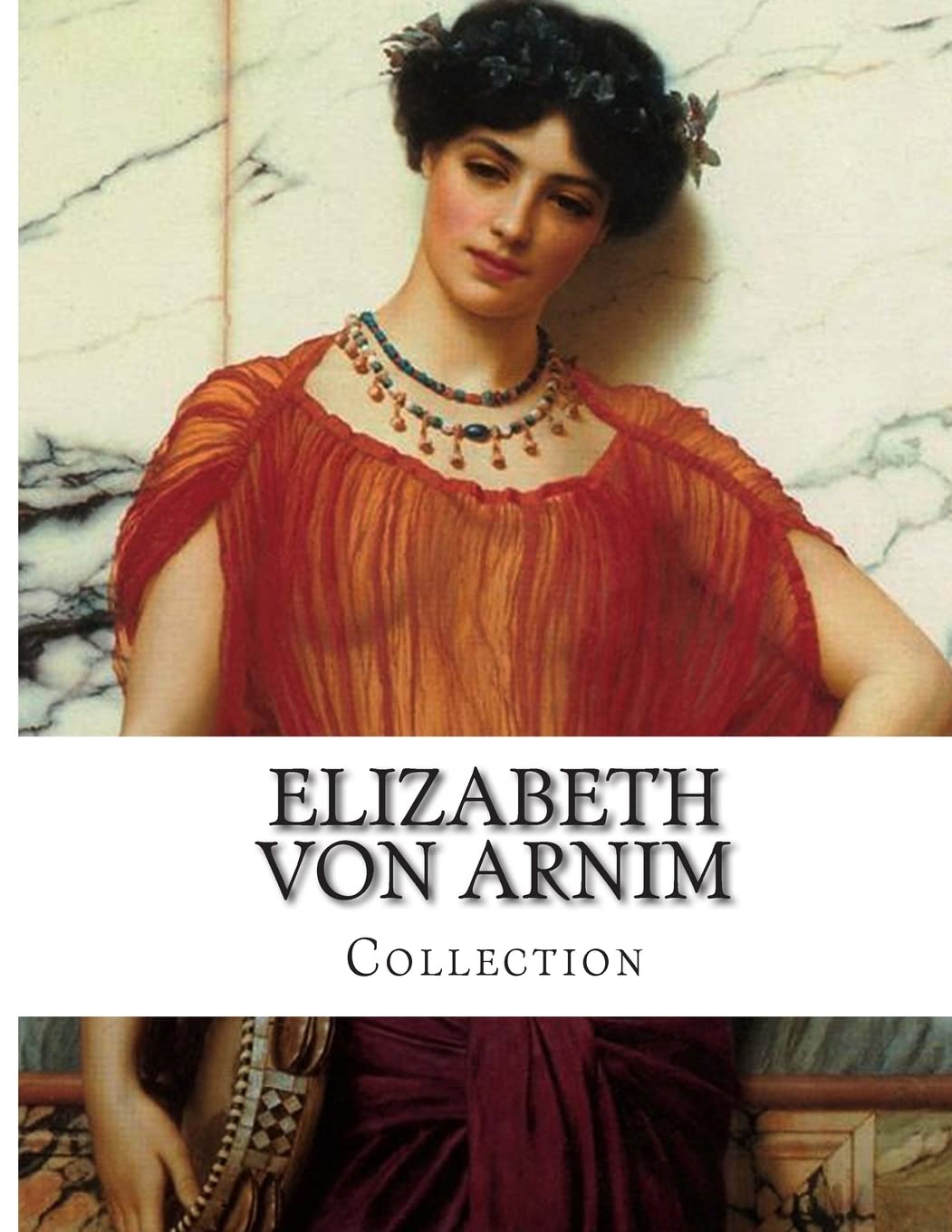 Elizabeth von Arnim, Collection,Used