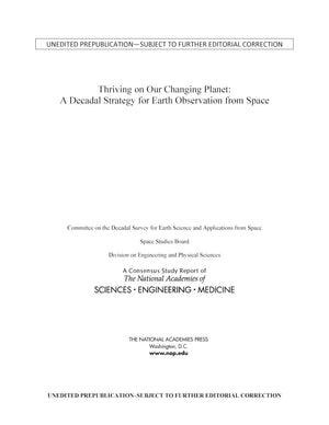 Thriving on Our Changing Planet: A Decadal Strategy for Earth Observation from Space,Used