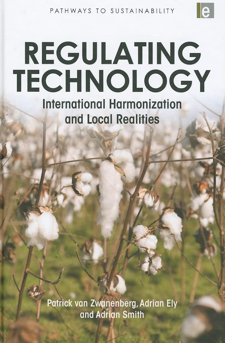 Regulating Technology: International Harmonization and Local Realities (Pathways to Sustainability),Used