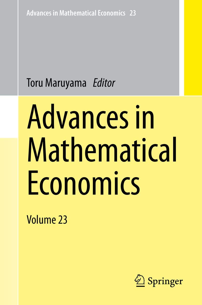 Advances in Mathematical Economics: Volume 23 (Advances in Mathematical Economics, 23),Used