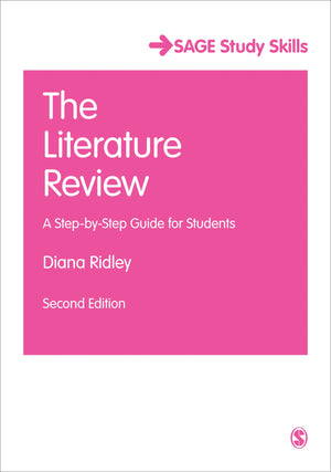 The Literature Review: A StepbyStep Guide for Students (SAGE Study Skills Series),New
