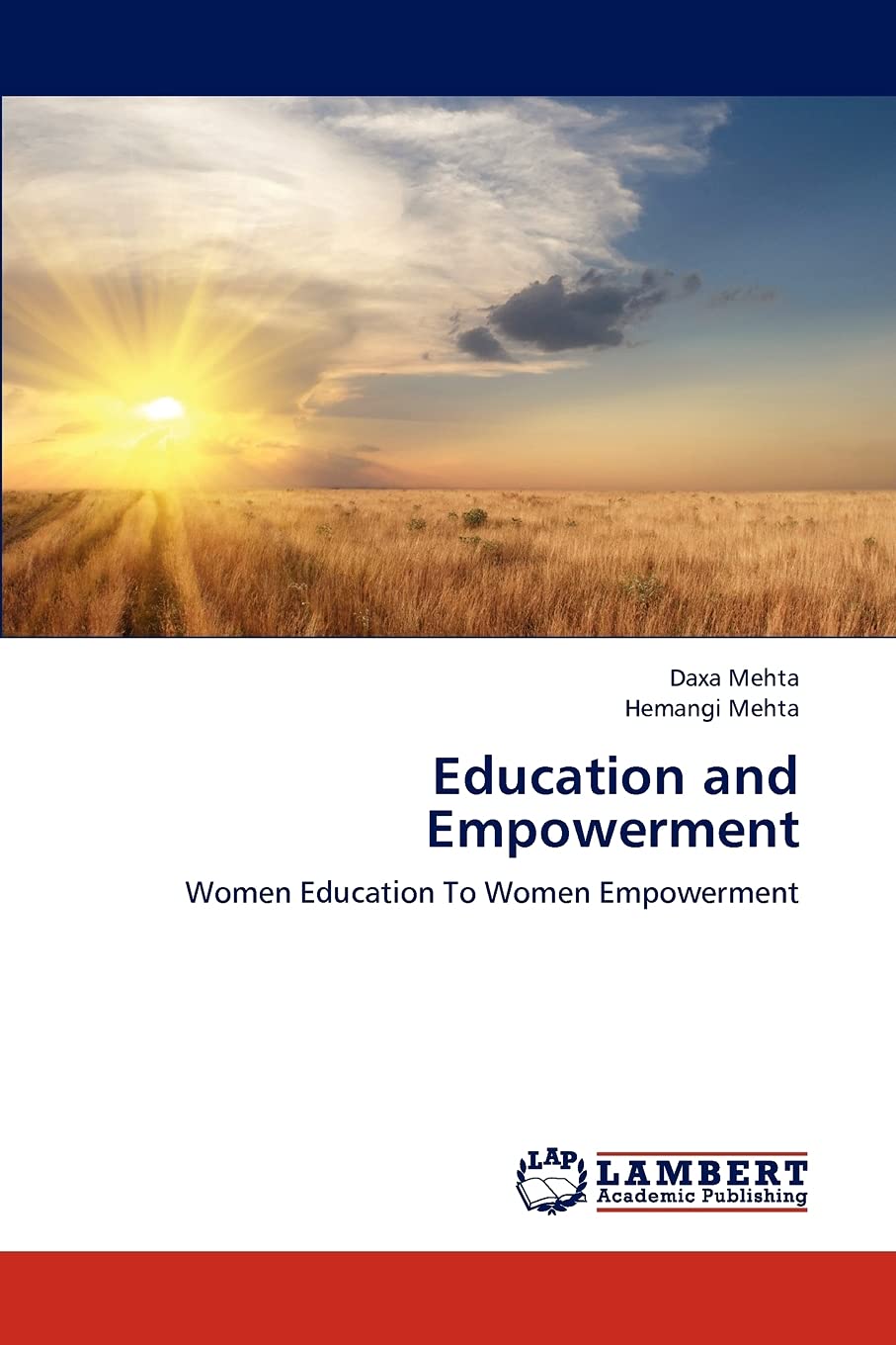 Education and Empowerment: Women Education To Women Empowerment,Used
