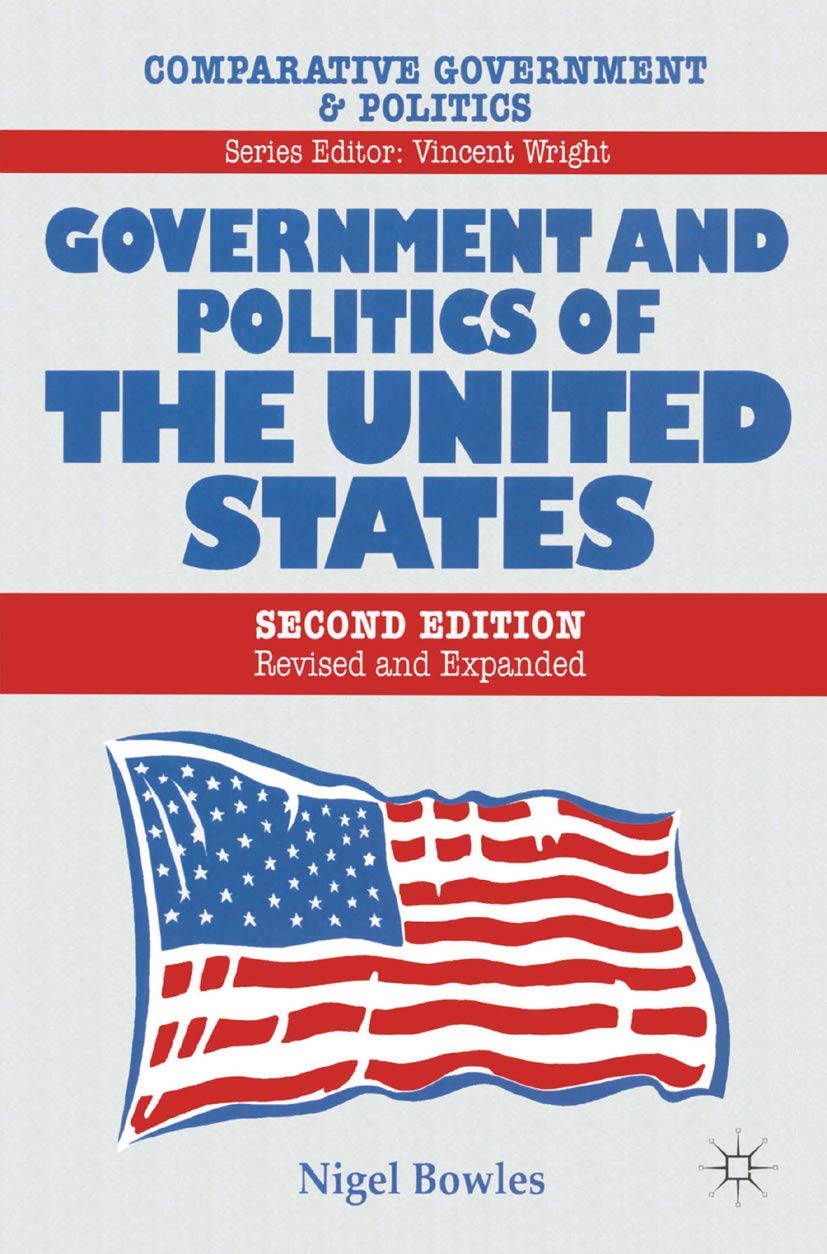 Government and Politics of the United States (Comparative Government and Politics),Used