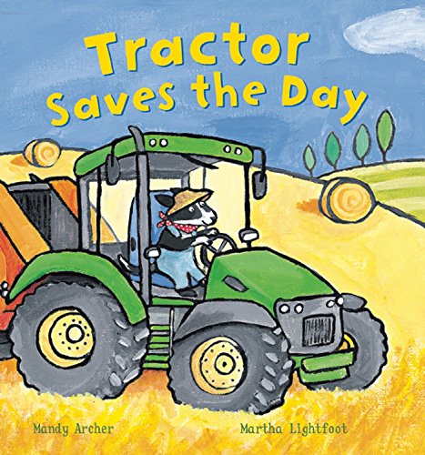 Tractor Saves The Day (Busy Wheels)