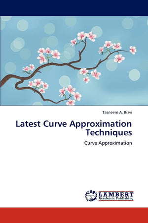 Latest Curve Approximation Techniques: Curve Approximation,Used