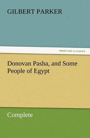 Donovan Pasha, and Some People of Egypt  Complete,Used