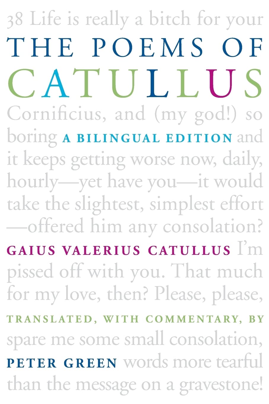 The Poems Of Catullus: A Bilingual Edition,New
